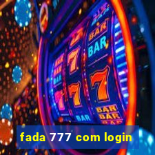 fada 777 com login