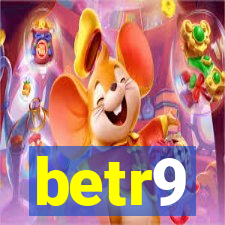 betr9