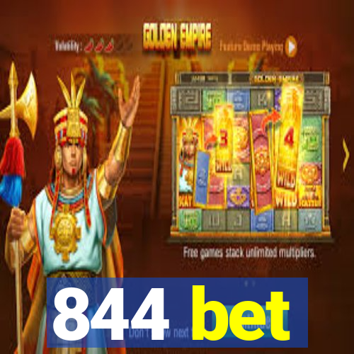 844 bet