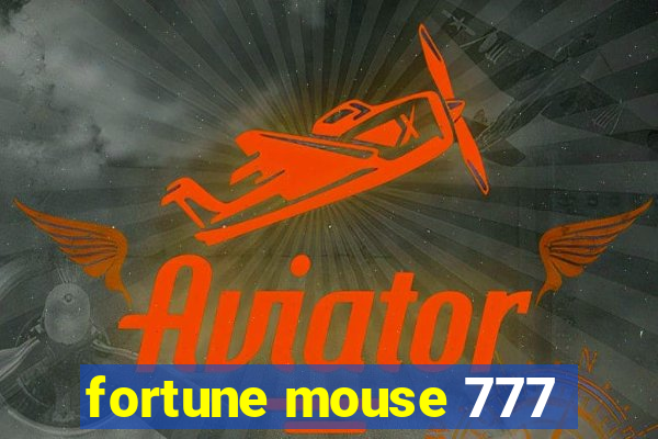 fortune mouse 777