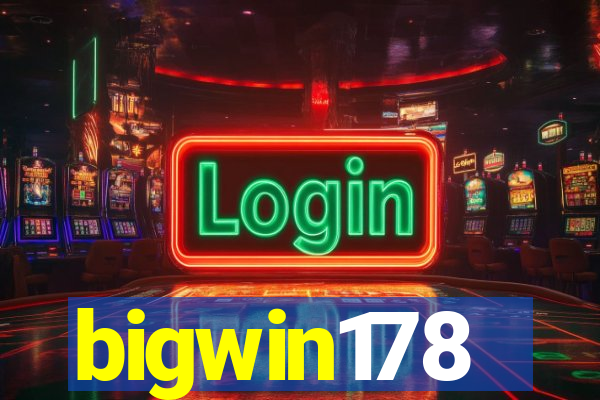 bigwin178