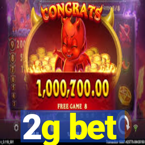 2g bet