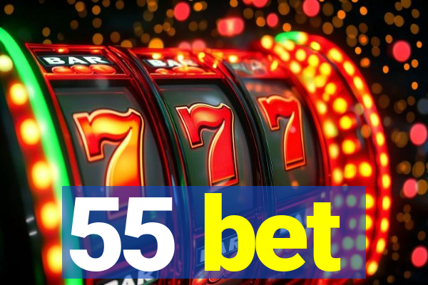 55 bet