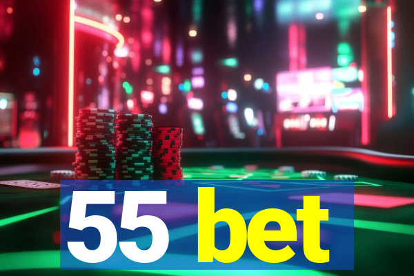 55 bet
