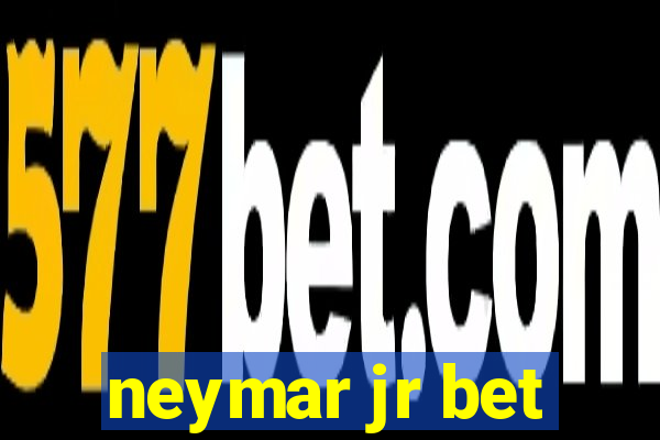 neymar jr bet
