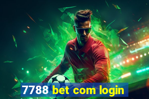 7788 bet com login