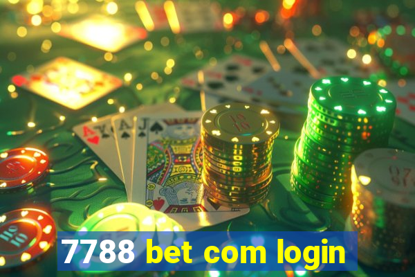 7788 bet com login