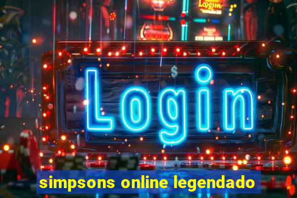 simpsons online legendado