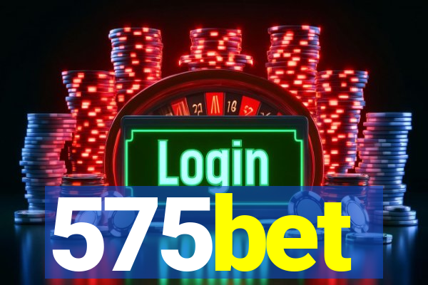 575bet