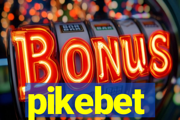 pikebet