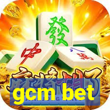 gcm bet