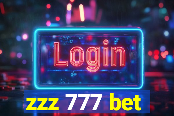 zzz 777 bet