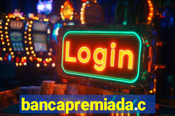 bancapremiada.com