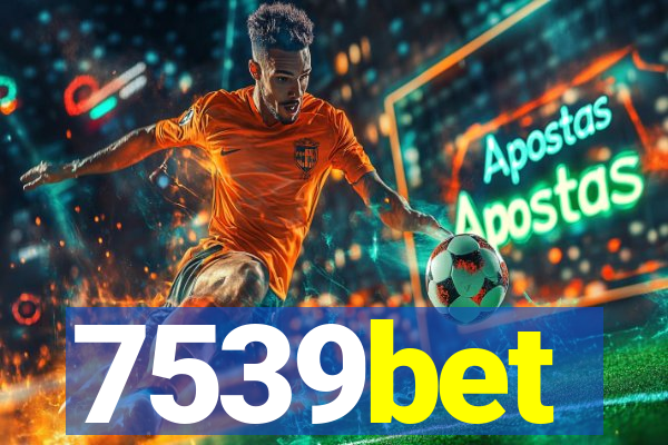 7539bet