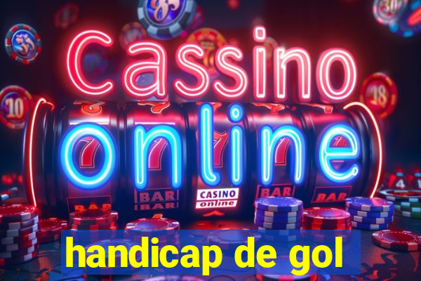 handicap de gol