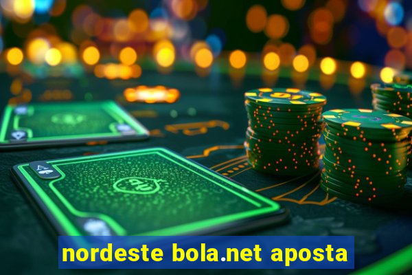 nordeste bola.net aposta