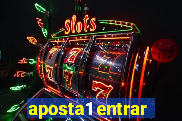 aposta1 entrar