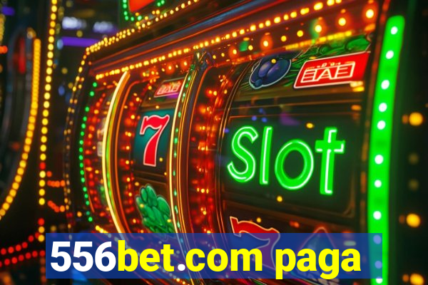 556bet.com paga