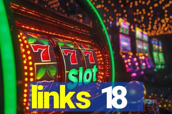 links 18