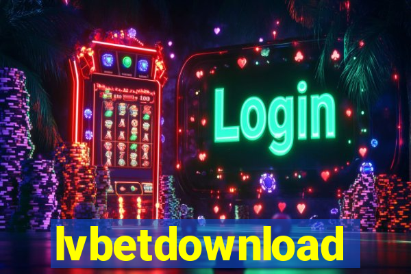 lvbetdownload