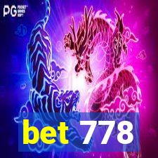 bet 778