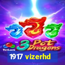 1917 vizerhd