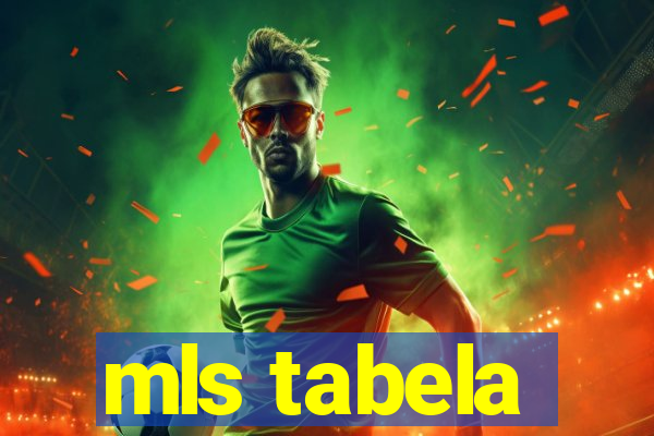 mls tabela