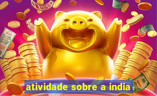 atividade sobre a india
