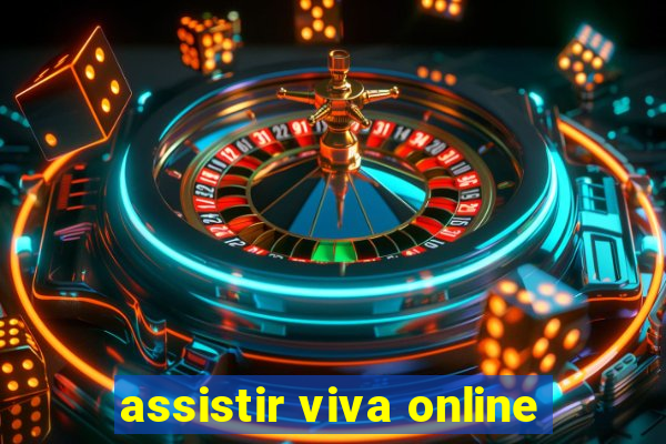 assistir viva online