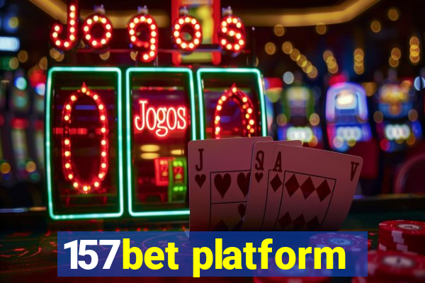 157bet platform