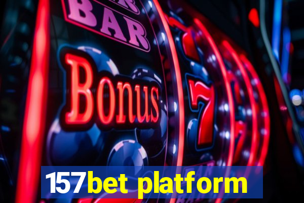 157bet platform