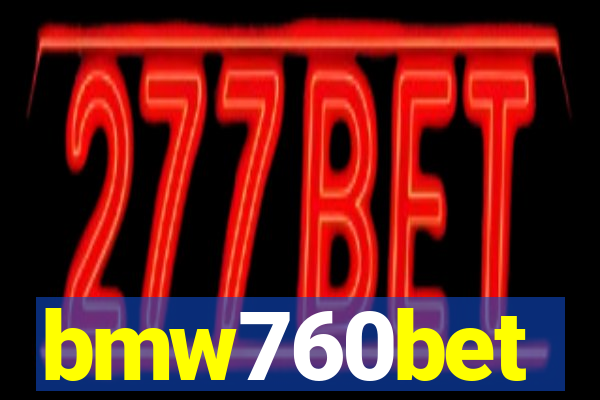 bmw760bet