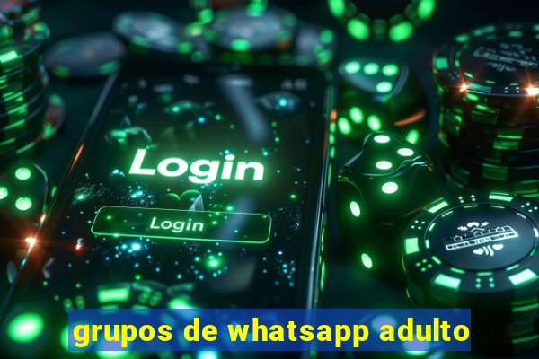 grupos de whatsapp adulto