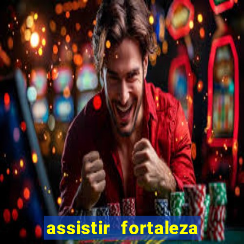 assistir fortaleza x flamengo multicanais