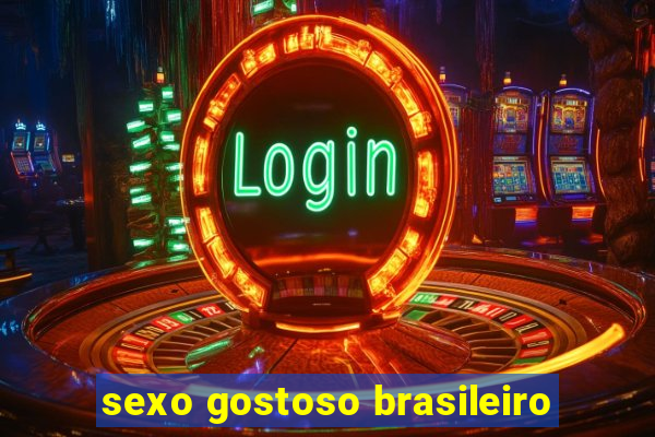 sexo gostoso brasileiro