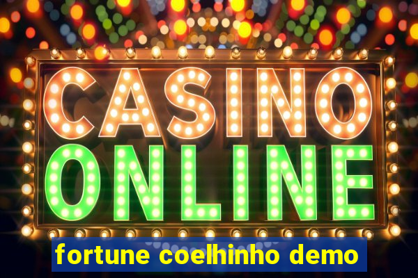 fortune coelhinho demo