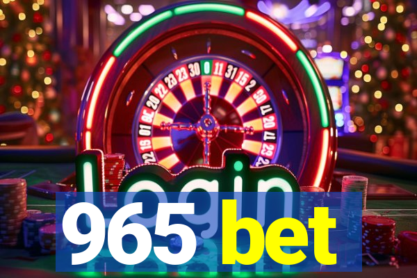 965 bet