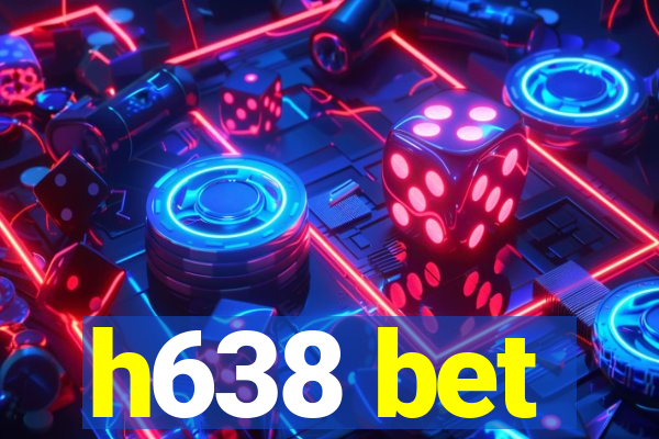 h638 bet