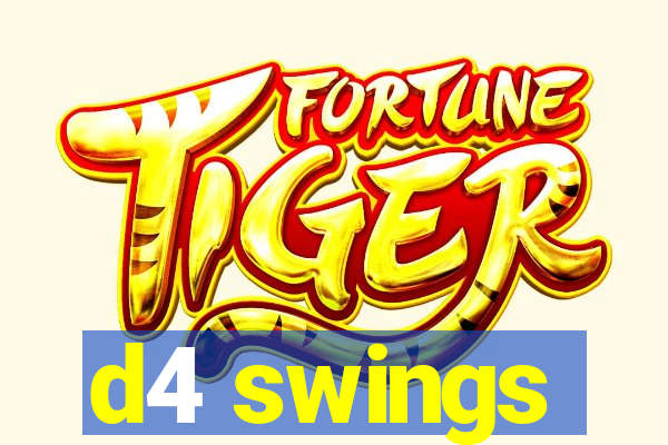 d4 swings