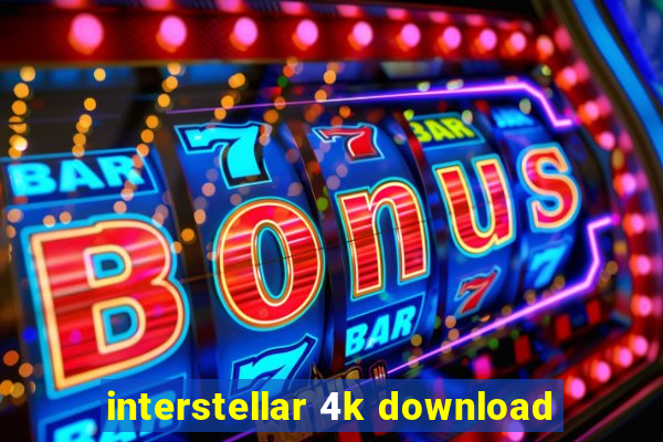 interstellar 4k download
