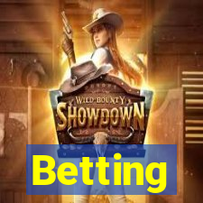 Betting