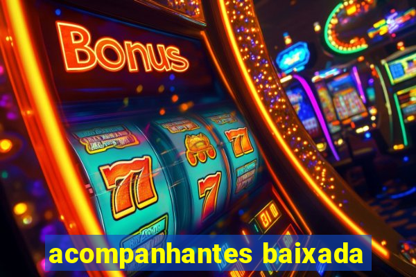 acompanhantes baixada