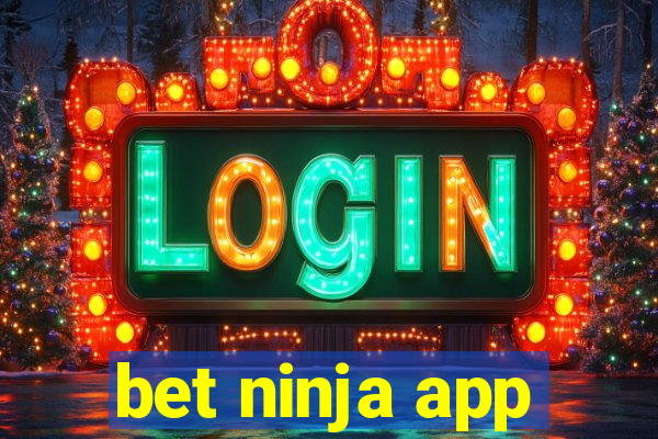 bet ninja app
