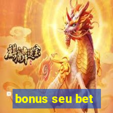 bonus seu bet