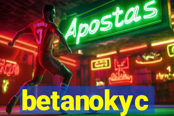 betanokyc