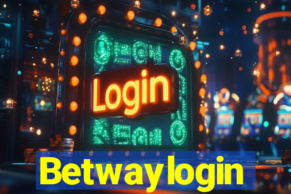 Betwaylogin