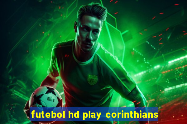 futebol hd play corinthians