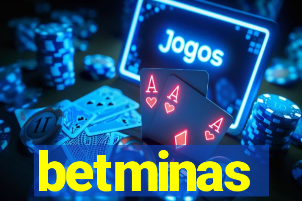betminas