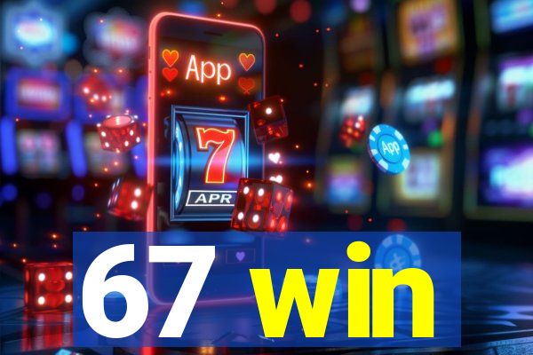 67 win