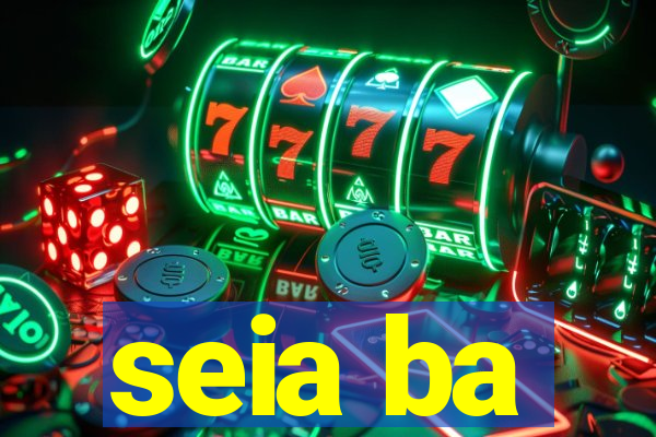 seia ba